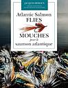 [ASF] LIVRE - MOUCHES POUR LE SAUMON ATLANTIQUE - Jacques Heroux